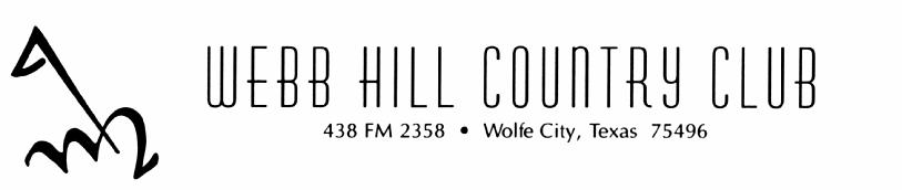 Webb Hill Country Club, Wolfe City, TX